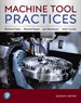 Machine Tool Practices, 11th Edition