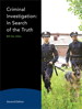 Criminal Investigation: In Search of the Truth, 2nd Edition
